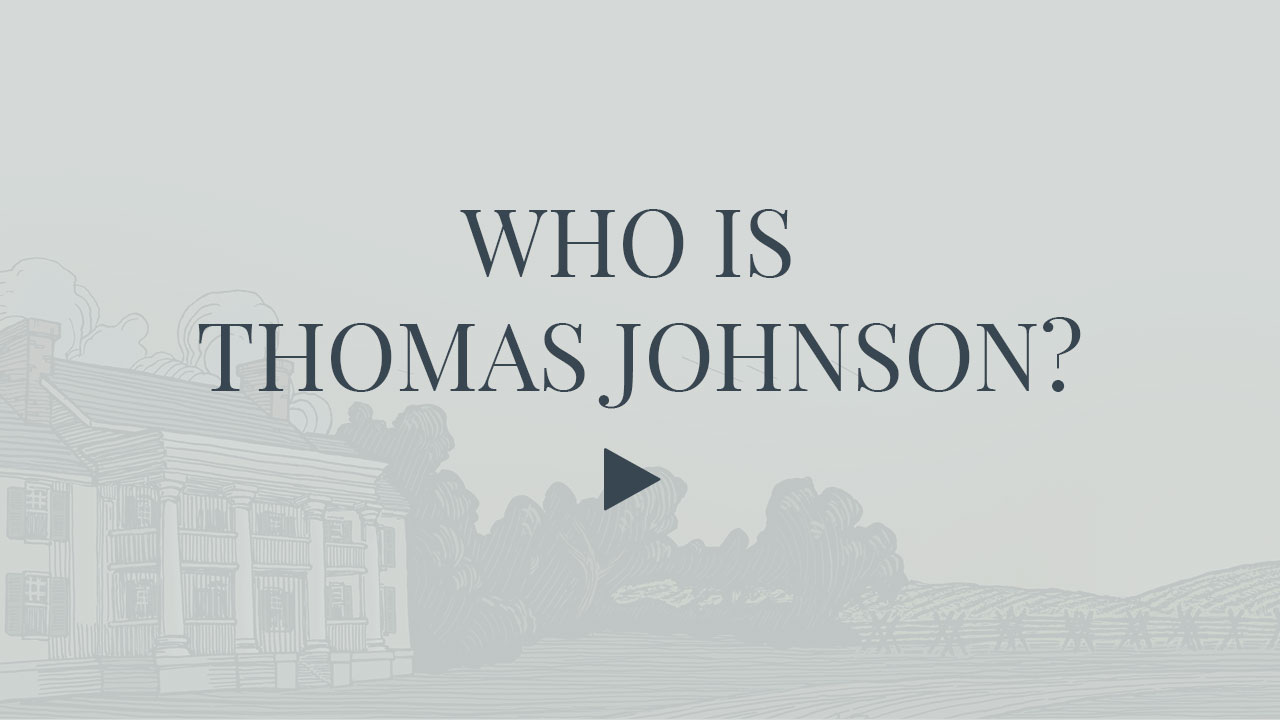 Video - Who is Thomas Johnson?